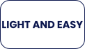 LIGHT AND EASY